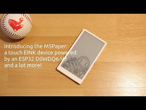 M5Paper: A fully programmable and portable Touch EINK Device