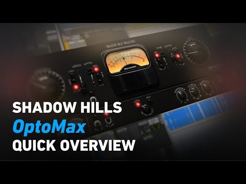 Shadow Hills OptoMax - Quick Overview | Plugin Alliance