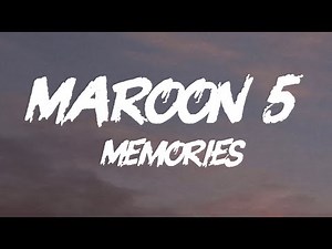 Maroon 5 - Memories (Lyrics Video) | Official Lyric Version