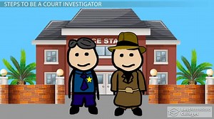 How to Become a Court Investigator: Career Roadmap
