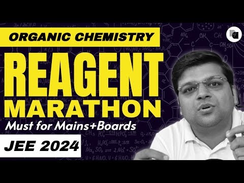 Complete ORGANIC CHEMISTRY Reagent Marathon in ONE VIDEO | JEE 2024 - DexterChem
