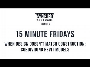 Webinar: Subdividing Revit Models