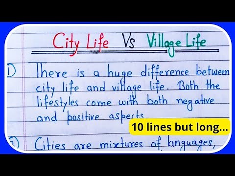 City life vs village life essay | City life vs village life 10 lines in english