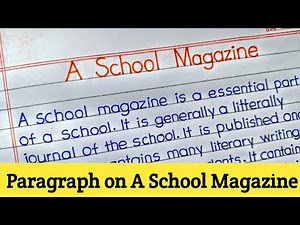 write an essay on school magazine || paragraph on school magazine || Let's Write ||