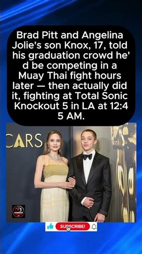 Knox Jolie-Pitt Graduates High School Then Fights Muay Thai Same Night at 12:45 AM