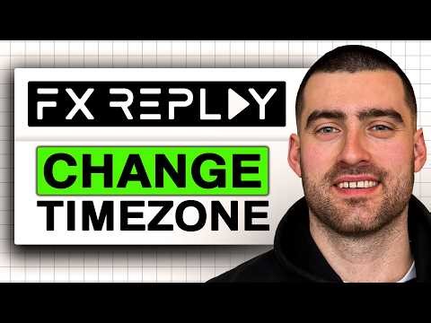 How to Change TimeZone on FX Replay (Easy Guide 2026)