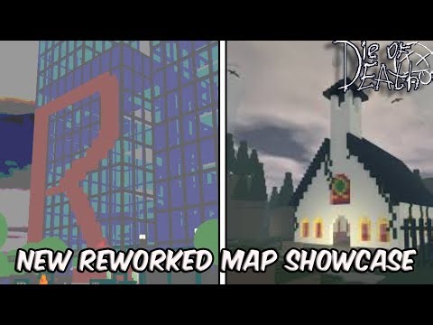All New Reworked Map Changes In The Latest Die Of Death Patch!