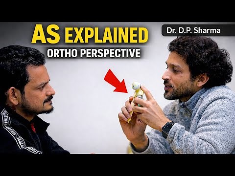 Ankylosing Spondylitis Explained Pain, Joint Damage & Daily Life – Orthopedic Perspective