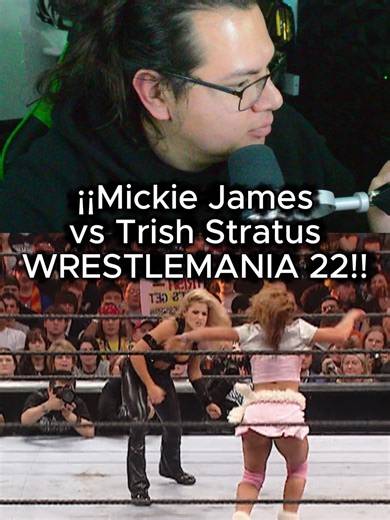 Mickie James vs Trish Stratus at WrestleMania 22