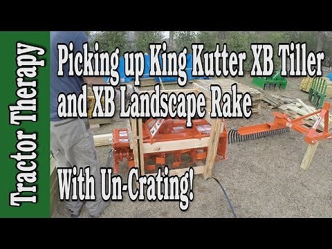 Picking Up King Kutter XB Tiller and XB Landscape Rake with Unboxing (Uncrating)