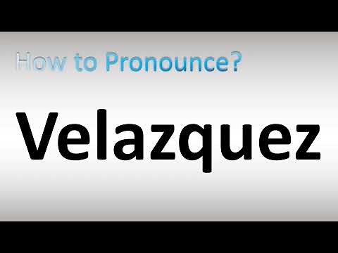 How to Pronounce Velazquez