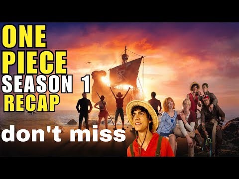 ONE PIECE Season 1 Recap | Must Watch Before Season 2 | Netflix Series Explained & very interesting