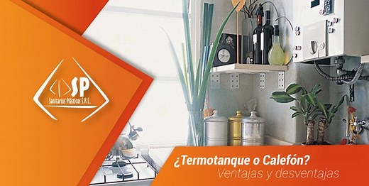 Calefón o termotanque: Ventajas y desventajas – Sanitarios Plásticos Blog