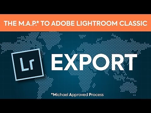 Lightroom Classic Tutorial - How to Export Photos from Lightroom Classic