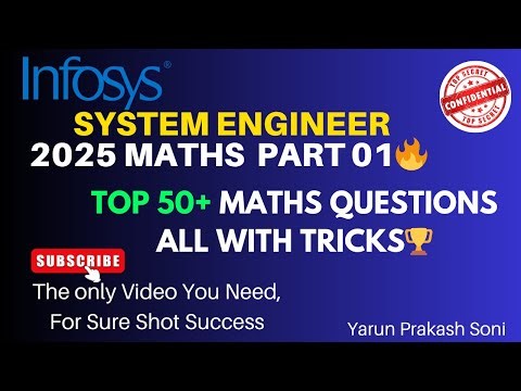 Infosys System Engineer Top 50 Maths Questions | Must Watch Before Exam