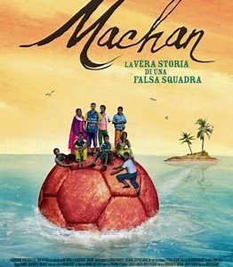 Machan - la vera storia di una falsa squadra - Film 2008