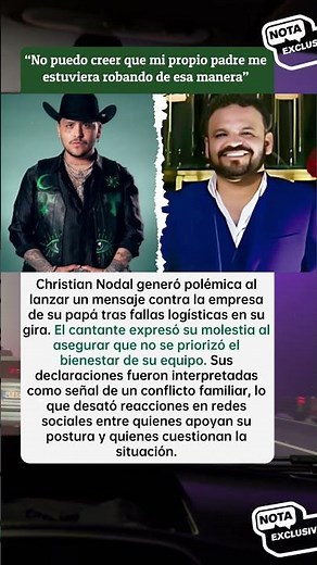 🎤 Nodal explota contra empresa de su papá y desata fuerte polémica