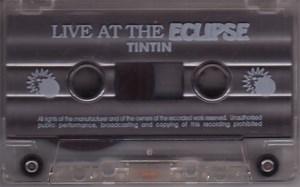 Tintin - Live At The Eclipse