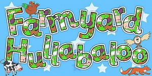 Title of the Book Display Lettering to Support Teaching on Farmyard Hullabaloo
