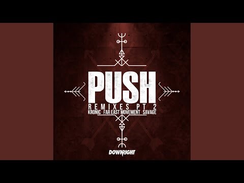 Push (SCNDL Remix)