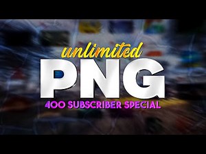 🔥 Unlimited PNG Pack | 400 Subscriber Special 🎉 | Free PNG Download For Editing
