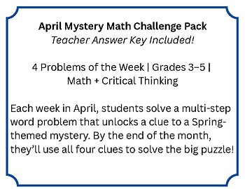 April Mystery Math Challenge Pack | Spring Math Activities | Problem of the Week