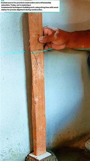 String Line & Wood Stake: Essential Education for Construction Alignment