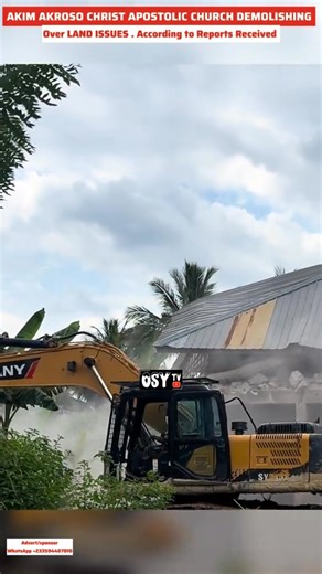 4.7K views · 25 reactions | Akim Akroso Christ Apostolic Church in demolishing process over land issues | KWESI TV | Facebook