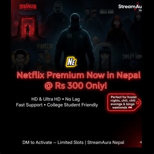 streamaura.nepal on Instagram: "Netflix Nepal Dm Now Cheapest price for nepal •Best Service •Best price •Best for Nepal •4k/Hd streaming account •Instant Login × × × × Special offer for first 5 customers × × × × Watch ✓Stranger Things ✓Squid game ✓Money Heist ✓Breaking Bad ✓K-Dramas ✓Hollywood&Bollywood Suitable For College Students Binge watchers Couples Hostel and room chill nights Dm "Netflix" to get started in 2minutes Limited slots only! #netlfixnepal #streamauranepal #netflixpremium #nepal