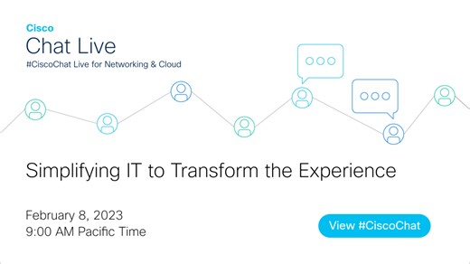 #CiscoChat Live: Simplifying IT to Transform the Experience  - Cisco Video Portal