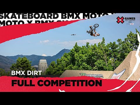 BMX Dirt: FULL COMPETITION | X Games Salt Lake City 2025