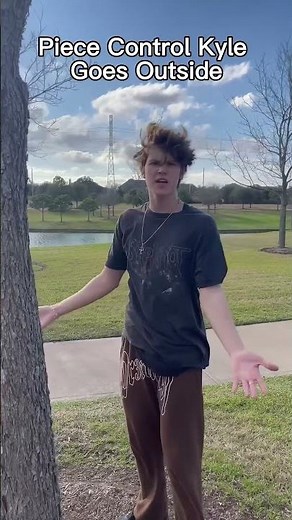 Piece Control Kyle In Real Life...