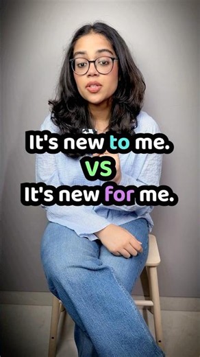 New To Me Vs New For Me | TO Vs FOR | Confusing Prepositions | Learn English With Ananya