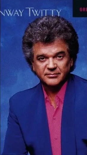 Conway Twitty that's my job
