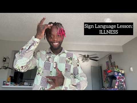 Sign Language Lesson: ILLNESS