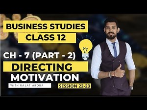 Directing | Motivation | Class 12 | Business studies | Part 2