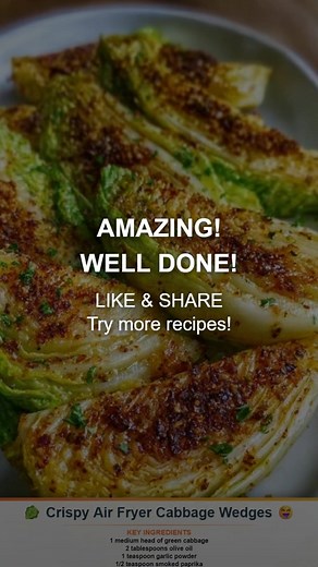 🥬 Crispy Air Fryer Cabbage Wedges 🧄 These golden brown cabbage wedges are crispy on the edges, tender in the center, and loaded with garlicky, savory flavor. Perfect as a side dish or healthy snack! **Ingredients:** * 1 medium green cabbage (about 2.5 pounds), cut into 8 wedges * 3 tablespoons olive oil * 1 teaspoon garlic powder * 1 teaspoon onion powder * 1 teaspoon smoked paprika * 1/2 teaspoon salt * 1/2 teaspoon black pepper * Cooking spray **Directions:** 1. 🌀 Preheat your air fryer to