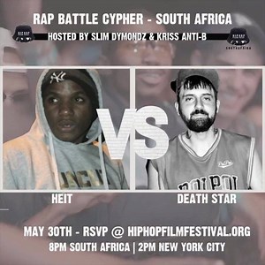 Hip Hop Film Festival NYC and Hip-Hop 411 Presents The Rap Battle Cypher - Live In South Africa May 30th at 8pm (SAST) / 2pm (EST) 3rd Match Up Heit Sephothwane VS Trevor Lehmann #hiphopfilmfestival #hiphopfilmfestnyc #hiphop #hiphoposcars #rapbattle #culture #witnessthedopeness #wearetheculture #collaboration #brands #zoom #creatives  | Hip-Hop 411 | Facebook