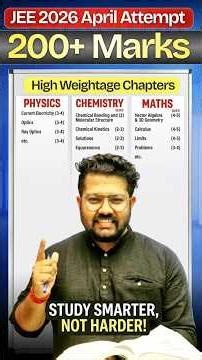 Most Important Chapters of PCM for JEE Mains April