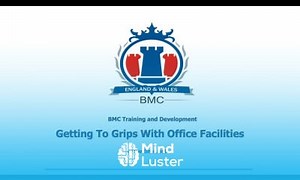 Mind Luster - Learn Getting To Grips With Office Facilities Training