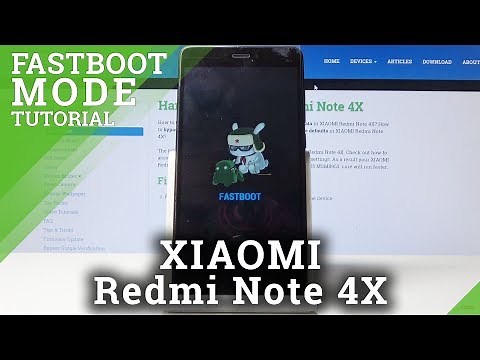 Fastboot Mode in XIAOMI Redmi Note 4X - How to Enter & Use Fastboot