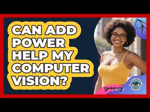 Can Add Power Help My Computer Vision?