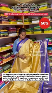 Get all ur wedding collections at weavers price absolutely Once...