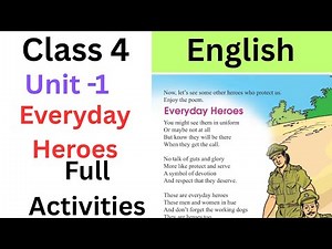 Class 4 English Unit 1 Everyday heroes explanation and full activities| #class4 #class4english