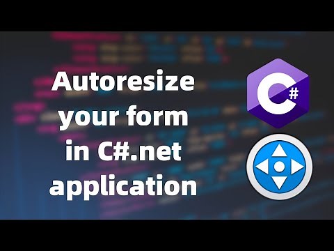 C# tutorial - How To Automatically Resize Form