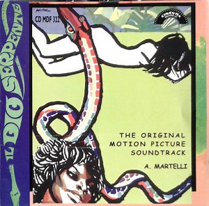 A. Martelli - Il Dio Serpente (Original Motion Picture Soundtrack)