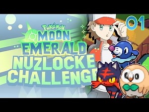 Pokemon Moon Emerald Nuzlocke GBA Rom Hack Part 1 - ALL THESE GEN 7!