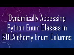 Dynamically Accessing Python Enum Classes in SQLAlchemy Enum Columns