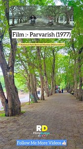 708K views · 10K reactions | Parvarish 1977 Film Shooting Location #parvarish #AmitabhBachchan #vinodkhanna #oldfilmscence #facebookreels #bollywoodmusic #songshooting #nationalpark #mumbaicity | Rajesh Dagale | Facebook