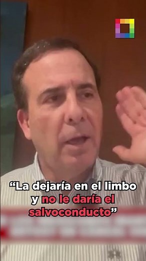 "A Betssy la dejaría en el limbo y no le daría el salvoconducto, o lo retrasaría hasta el final"